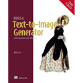 Build a Text-To-Image Generator (from Scratch): With Transformers and Diffusions