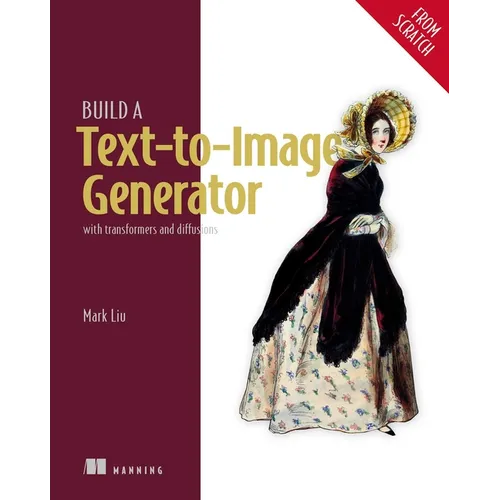 Build a Text-To-Image Generator (from Scratch): With Transformers and Diffusions