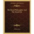 The Moral Philosopher and the Moral Life
