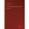 The Life and Perambulations of a Mouse: in large print