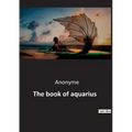 The book of aquarius