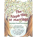 Aleph-Bet of Marriage: Journeying Toward Commitment (Participant's Guide)