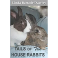 Tails of Two House Rabbits
