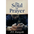 The Soul of Prayer