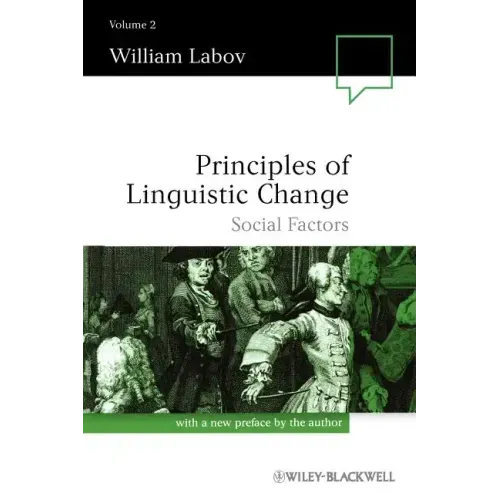 Principles of Linguistic Change, Volume 2: Social Factors