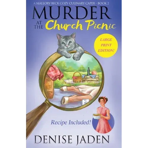 Murder at the Church Picnic: A Mallory Beck Cozy Culinary Caper
