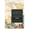Passing Worlds: Tahiti in the Era of Captain Cook