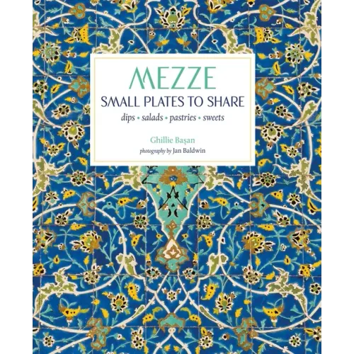 Mezze: Small Plates to Share