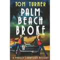Palm Beach Broke