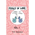 Foxes in Love: Volume 1