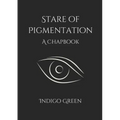 Stare of Pigmentation