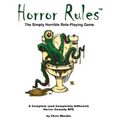 Horror Rules, the Simply Horrible Roleplaying Game