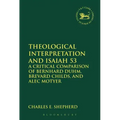 Theological Interpretation and Isaiah 53: A Critical Comparison of Bernhard Duhm, Brevard Childs, and Alec Motyer