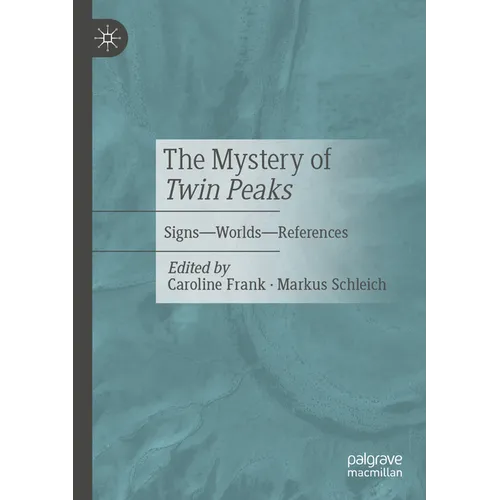The Mystery of Twin Peaks: Signs - Worlds - References