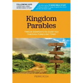 Kingdom Parables: Twelve Signposts to Guide You Through Turbulent Times