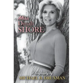 Miss Dinah Shore: A Biography