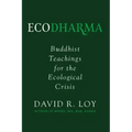 Ecodharma: Buddhist Teachings for the Ecological Crisisvolume 1