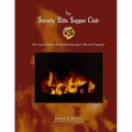 'The Beverly Hills Supper Club: The Untold Story of Ky's Worst Tragedy