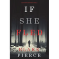 If She Fled (A Kate Wise Mystery-Book 5)