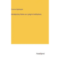 Introductory Notes on Lying-In Institutions
