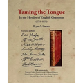Taming the Tongue in the Heyday of English Grammar (1711-1851)