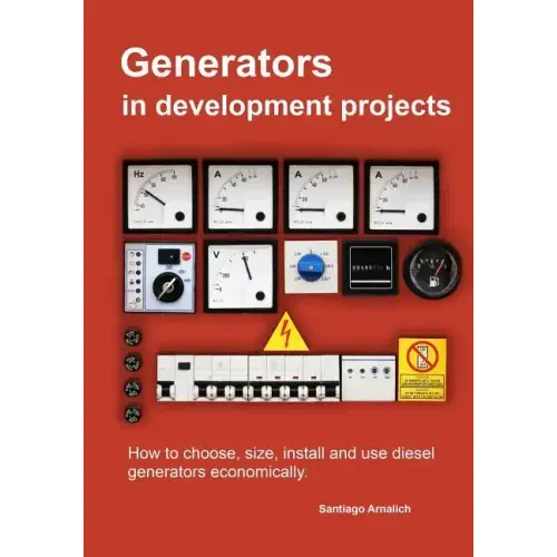 Generators in development projects: How to choose, size, install and use diesel generators economically.