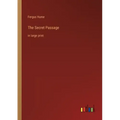 The Secret Passage: in large print