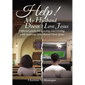 Help! My Husband Doesn't Love Jesus: Official Guide for Loving and Living with Someone Who Doesn't Love Jesus