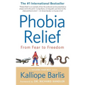 Phobia Relief: From Fear to Freedom
