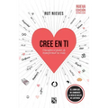 Cree En Ti