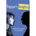 Pigspurt's Daughter: A Mythic Dad / A Legacy of Lunacy
