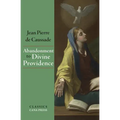 Abandonment To Divine Providence