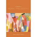 A Reader in Moral Philosophy