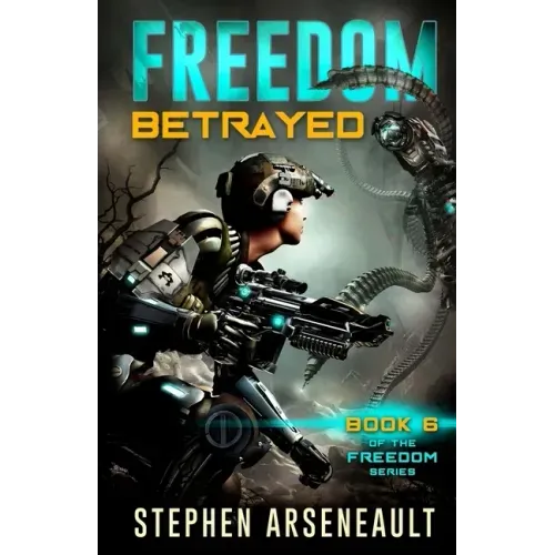 FREEDOM Betrayed