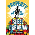 Property of the Rebel Librarian