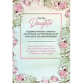 For My Daughter: A guided journal for a parent to record family and lifetime lessons to share with a very special daughter