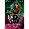 Dacia Wolf & the Phouka's Curse: A modern magical fairytale