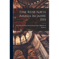 Eine Reise Nach Amasia im Jahre 1555