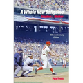 A Whole New Ballgame: The 1969 Washington Senators 50th Anniversary Edition