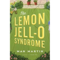 The Lemon Jell-O Syndrome