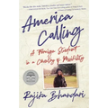America Calling: A Foreign Student in a Country of Possibility