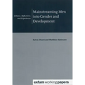 Mainstreaming Men Into Gender and Development