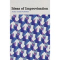 Ideas of Improvisation