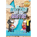 The Matzah That Saved Easter