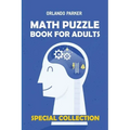 Math Puzzle Book For Adults: Numbrix 10x10 Puzzles