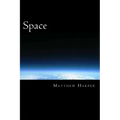 Space: A Fascinating Book Containing Space Facts, Trivia, Images & Memory Recall Quiz: Suitable for Adults & Children