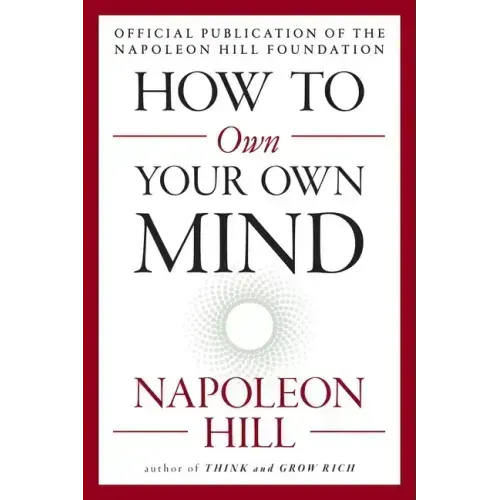 How to Own Your Own Mind