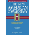 Zechariah: An Exegetical and Theological Exposition of Holy Scripture Volume 21