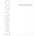 Covenant Bible Study: Leader Guide