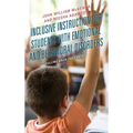 Inclusive Instruction for Students with Emotional and Behavioral Disorders: Pulling Back the Curtain